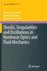 Image for Shocks, Singularities and Oscillations in Nonlinear Optics and Fluid Mechanics