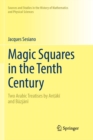 Image for Magic Squares in the Tenth Century : Two Arabic Treatises by Antaki and Buzjani