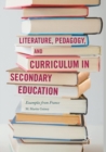 Image for Literature, pedagogy, and curriculum in secondary education  : examples from France
