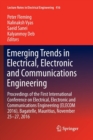 Image for Emerging Trends in Electrical, Electronic and Communications Engineering : Proceedings of the First International Conference on Electrical, Electronic and Communications Engineering (ELECOM 2016), Bag