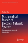 Image for Mathematical Models of Electrical Network Systems