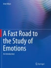 Image for A Fast Road to the Study of Emotions : An Introduction
