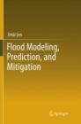 Image for Flood Modeling, Prediction and Mitigation