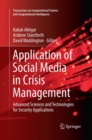 Image for Application of Social Media in Crisis Management : Advanced Sciences and Technologies for Security Applications