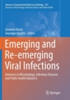 Image for Emerging and Re-emerging Viral Infections : Advances in Microbiology, Infectious Diseases and Public Health Volume 6