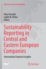 Image for Sustainability Reporting in Central and Eastern European Companies : International Empirical Insights