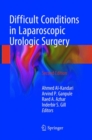Image for Difficult Conditions in Laparoscopic Urologic Surgery
