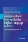 Image for Assessment and Intervention for English Language Learners : Translating Research into Practice