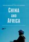 Image for China and Africa : Building Peace and Security Cooperation on the Continent