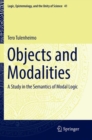 Image for Objects and Modalities : A Study in the Semantics of Modal Logic