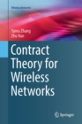 Image for Contract Theory for Wireless Networks