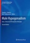 Image for Male Hypogonadism : Basic, Clinical and Therapeutic Principles