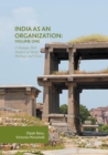 Image for India as an Organization: Volume One