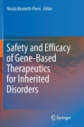 Image for Safety and Efficacy of Gene-Based Therapeutics for Inherited Disorders