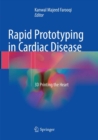 Image for Rapid Prototyping in Cardiac Disease