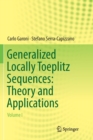 Image for Generalized locally Toeplitz sequences  : theory and applicationsVolume I