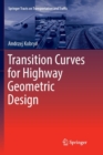 Image for Transition Curves for Highway Geometric Design