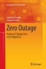 Image for Zero Outage : Putting ICT Quality First in the Digital Era