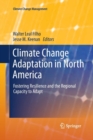 Image for Climate change adaptation in North America  : fostering resilience and the regional capacity to adapt