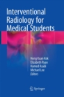 Image for Interventional Radiology for Medical Students