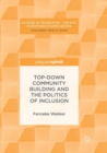 Image for Top-down community building and the politics of inclusion