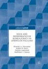 Image for Race and representative bureaucracy in American policing