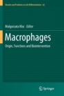 Image for Macrophages : Origin, Functions and Biointervention