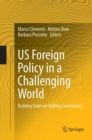 Image for US Foreign Policy in a Challenging World