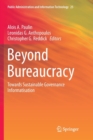 Image for Beyond Bureaucracy : Towards Sustainable Governance Informatisation