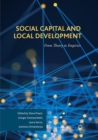 Image for Social Capital and Local Development : From Theory to Empirics