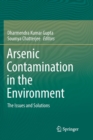 Image for Arsenic contamination in the environment  : the issues and solutions