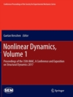Image for Nonlinear Dynamics, Volume 1 : Proceedings of the 35th IMAC, A Conference and Exposition on Structural Dynamics 2017