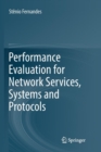 Image for Performance Evaluation for Network Services, Systems and Protocols