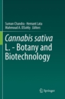 Image for Cannabis sativa L. - Botany and Biotechnology