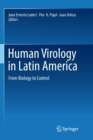 Image for Human Virology in Latin America : From Biology to Control