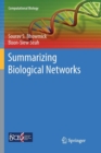 Image for Summarizing Biological Networks