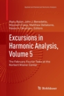 Image for Excursions in Harmonic Analysis, Volume 5 : The February Fourier Talks at the Norbert Wiener Center