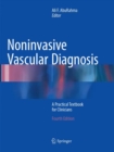 Image for Noninvasive Vascular Diagnosis : A Practical Textbook for Clinicians