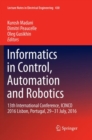 Image for Informatics in Control, Automation and Robotics : 13th International Conference, ICINCO 2016 Lisbon, Portugal, 29-31 July, 2016