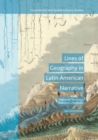 Image for Lines of Geography in Latin American Narrative