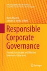 Image for Responsible Corporate Governance : Towards Sustainable and Effective Governance Structures