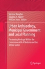 Image for Urban Archaeology, Municipal Government and Local Planning