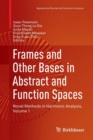 Image for Frames and Other Bases in Abstract and Function Spaces