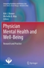 Image for Physician Mental Health and Well-Being : Research and Practice