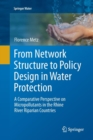 Image for From Network Structure to Policy Design in Water Protection