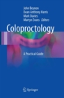 Image for Coloproctology : A Practical Guide