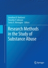 Image for Research Methods in the Study of Substance Abuse
