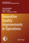 Image for Innovative Quality Improvements in Operations : Introducing Emergent Quality Management
