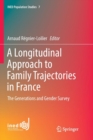 Image for A Longitudinal Approach to Family Trajectories in France