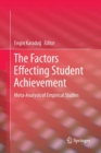 Image for The Factors Effecting Student Achievement : Meta-Analysis of Empirical Studies